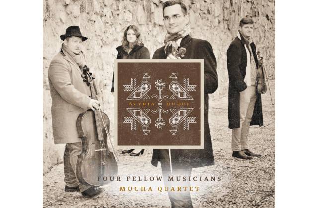 Mucha Quartet a ich nové CD Štyria hudci